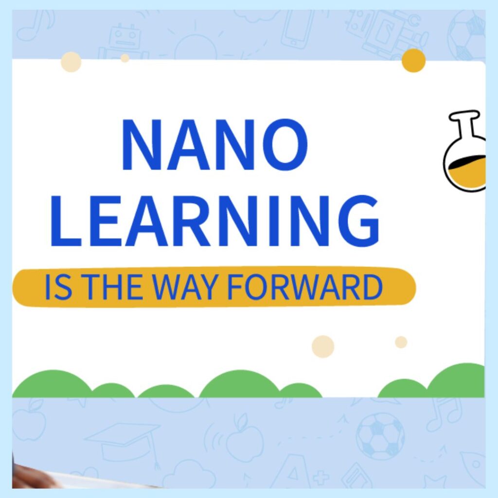 Nano Learning for Students: A New Way to Learn